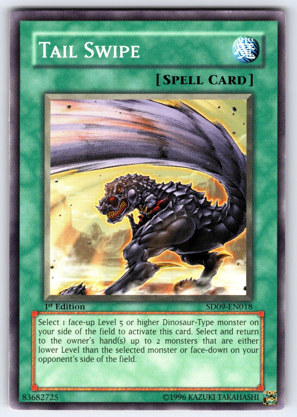 Tail Swipe 1st Edition Common Structure Deck: Dinosaur's Rage SD09-EN018 NM 2006