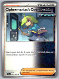 Ciphermaniac's Codebreaking - Uncommon SV05: Temporal Forces 145/162 NM 2024
