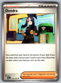 Dendra Uncommon SV02: Paldea Evolved 179/193 NM 2023