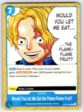Would You Let Me Eat the Flame-Flame Fruit? C Adventure on Kami's Island OP15-05