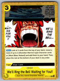 We'll Ring the Bell Waiting for You!! C Legacy of the Master OP12-116 NM 2025