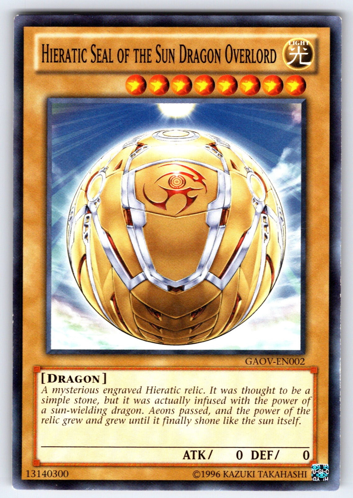 Hieratic Seal of the Sun Dragon Overlord Unlimited Common Galactic Overlord GAOV