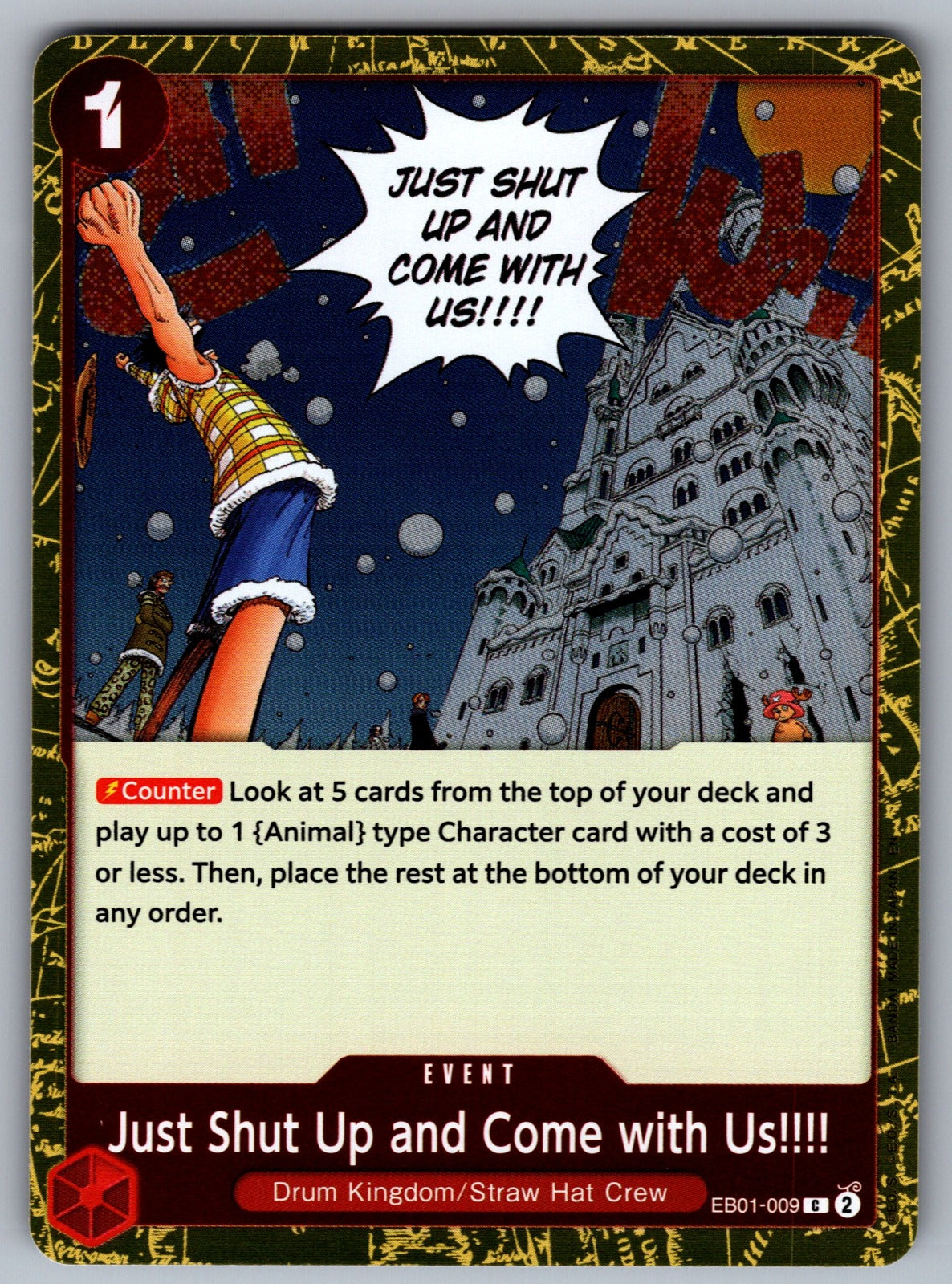 Just Shut Up and Come with Us!!!! (Pirate Foil) Foil C Premium Booster -The Best