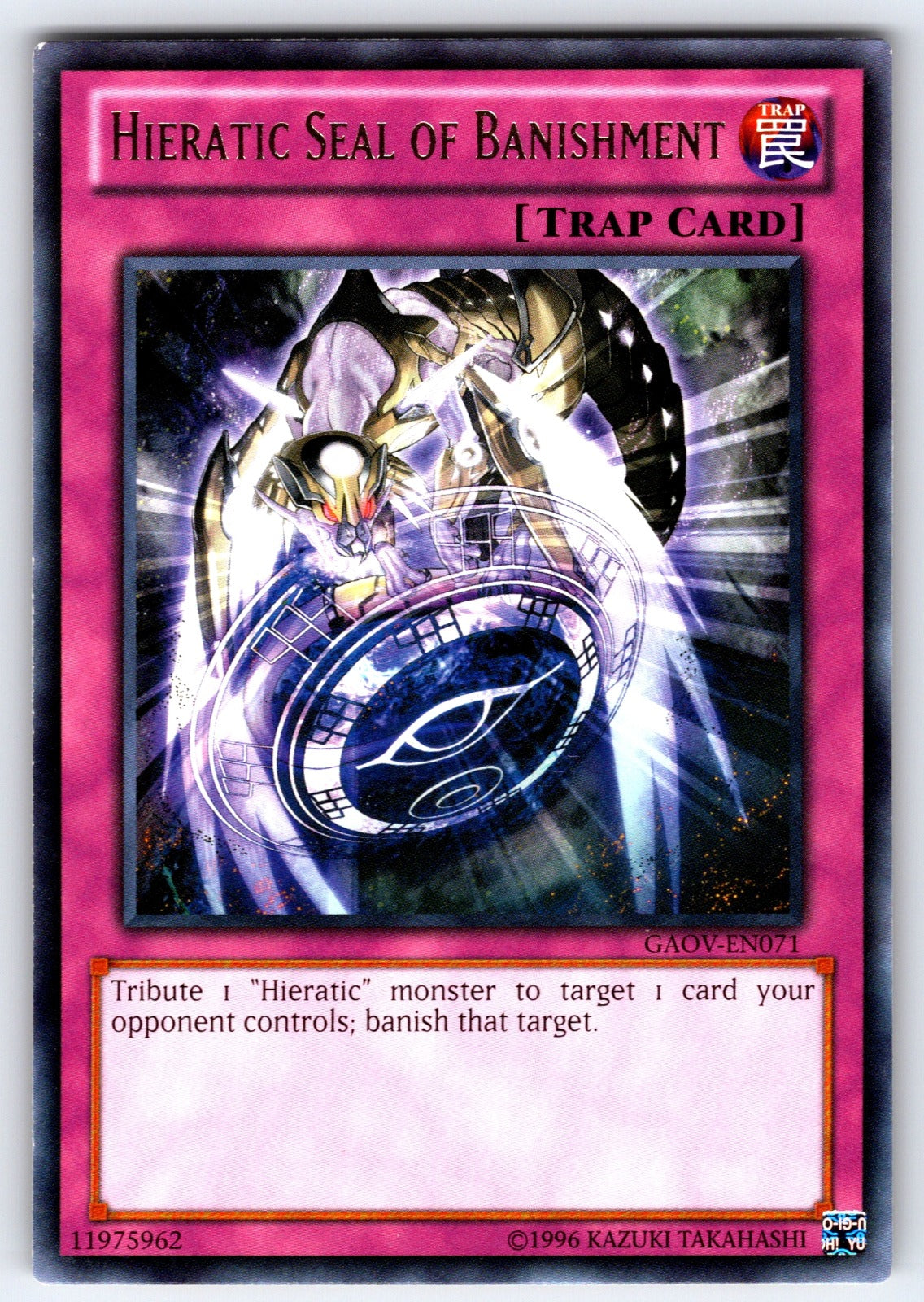 Hieratic Seal of Banishment Unlimited Rare Galactic Overlord GAOV-EN071 NM 2012