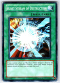Burst Stream of Destruction 1st Edition Common Structure Deck: Dragons Collide S