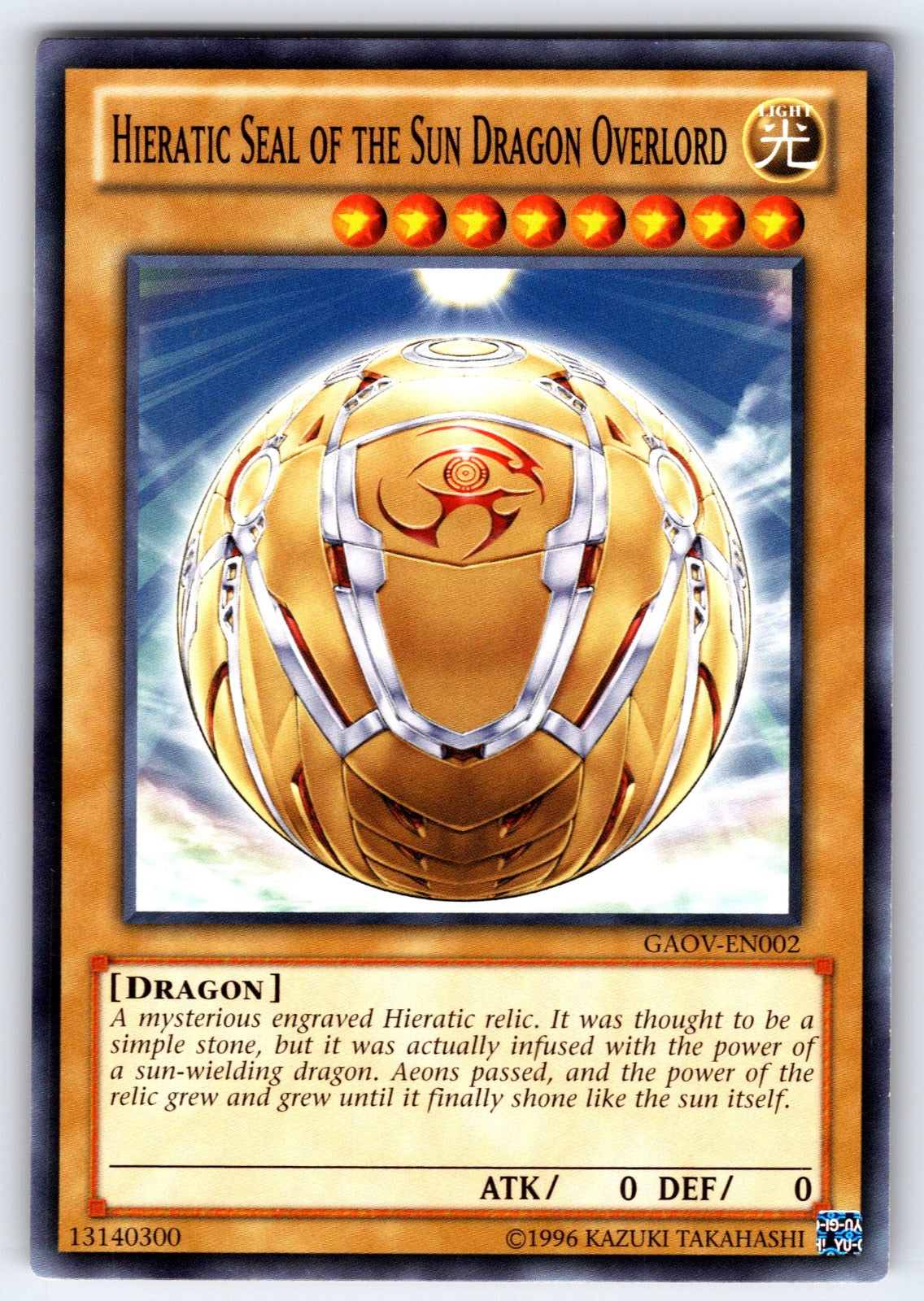 Hieratic Seal of the Sun Dragon Overlord Unlimited Common Galactic Overlord GAOV