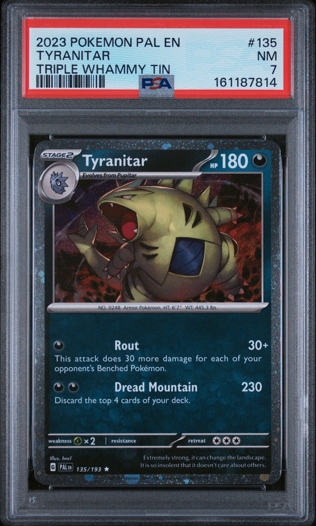 2023 POKEMON PAL EN-PALDEA EVOLVED #135 TYRANITAR TRIPLE WHAMMY TIN PSA 7