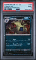 2023 POKEMON PAL EN-PALDEA EVOLVED #135 TYRANITAR TRIPLE WHAMMY TIN PSA 9